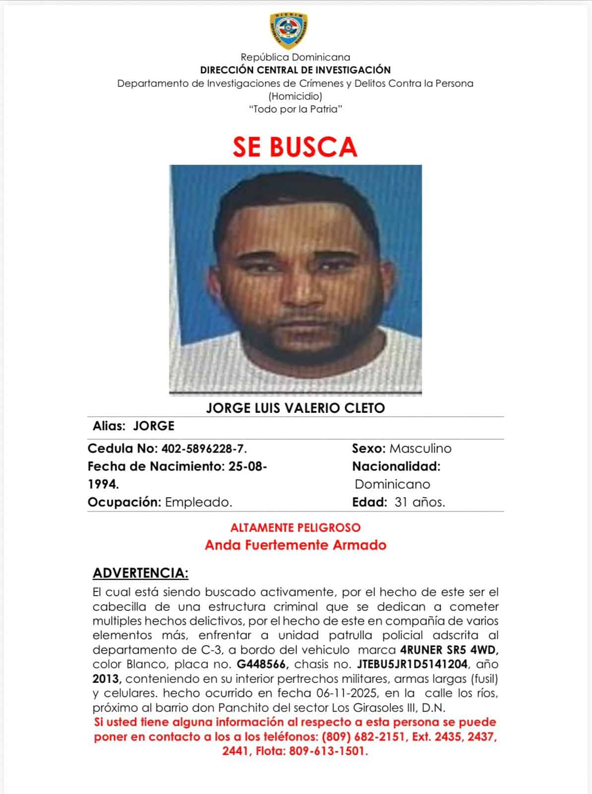Policía identifica a presunto cabecilla de Los Girasoles