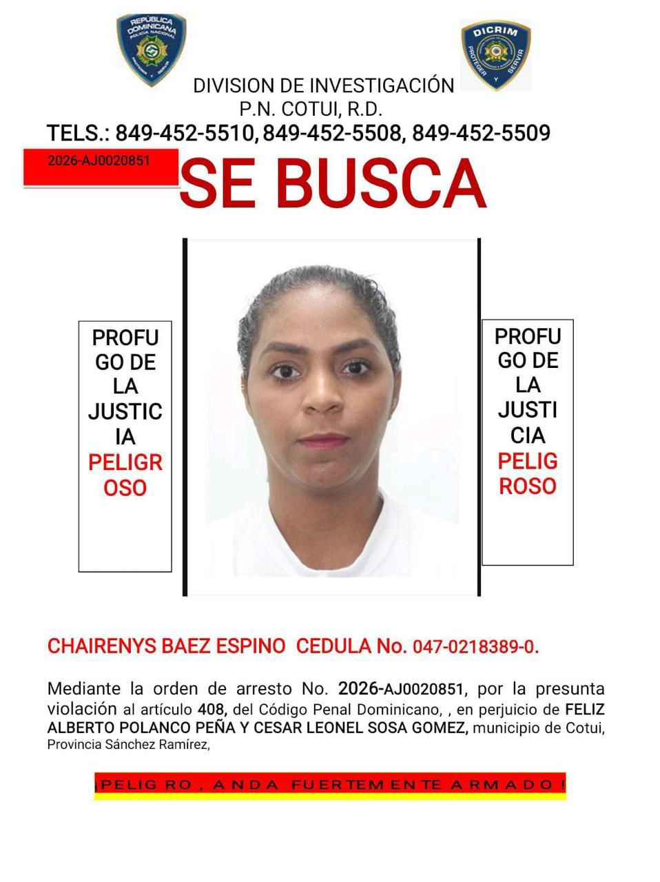 Autoridades emiten orden de búsqueda contra mujer