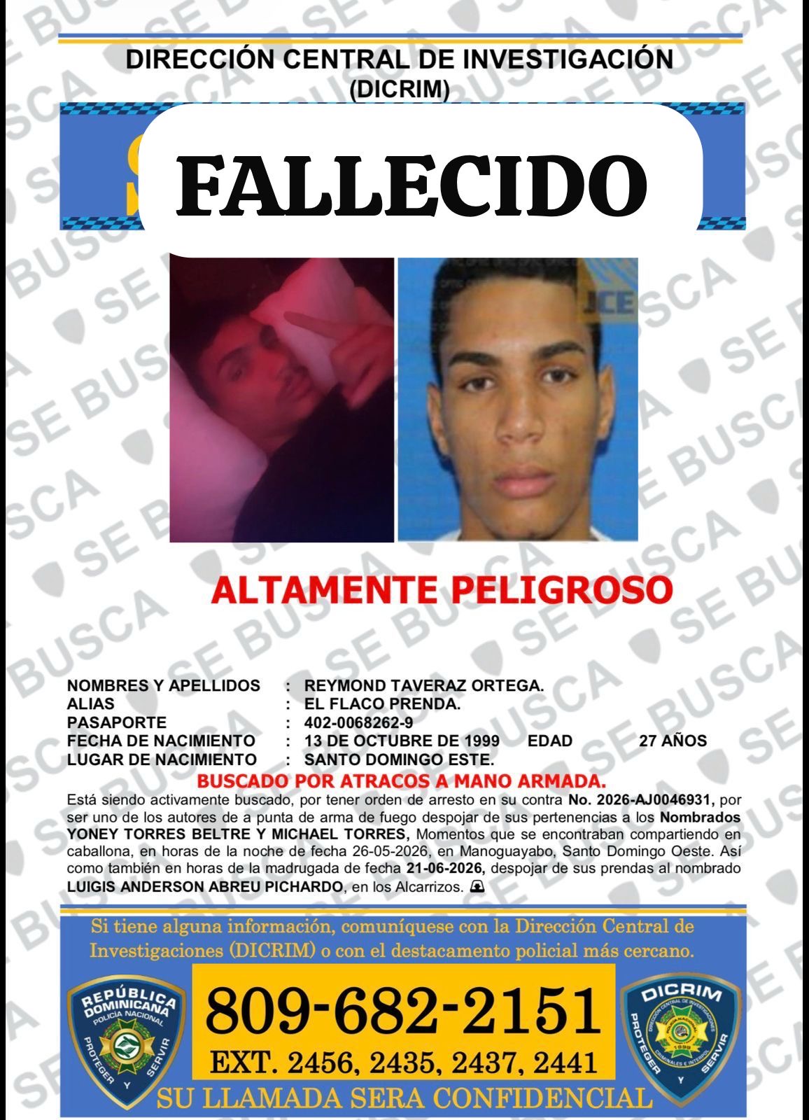 Policía informa que “Flaco Prenda” muere