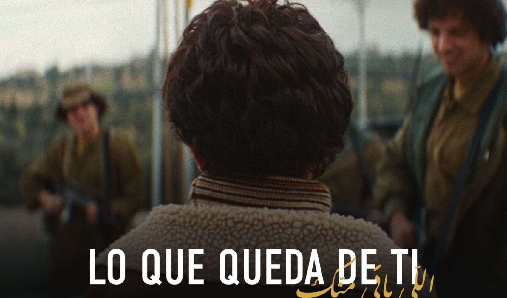 Lo que queda de ti es la historia de una familia palestina