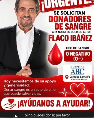 Solicitan donantes de sangre para el actor Flaco Ibáñez en México